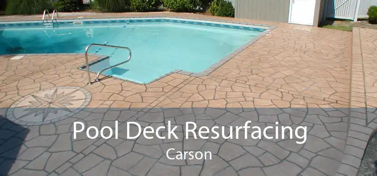 Pool Deck Resurfacing Carson